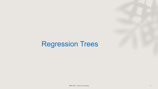 Regression Trees
 