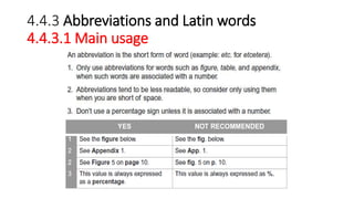4.4.3 Abbreviations and Latin words
4.4.3.1 Main usage
 