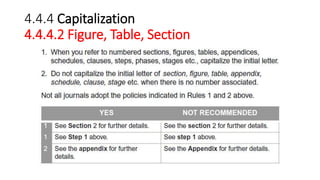 4.4.4 Capitalization
4.4.4.2 Figure, Table, Section
 