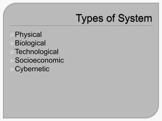 Physical
Biological
Technological
Socioeconomic
Cybernetic
 