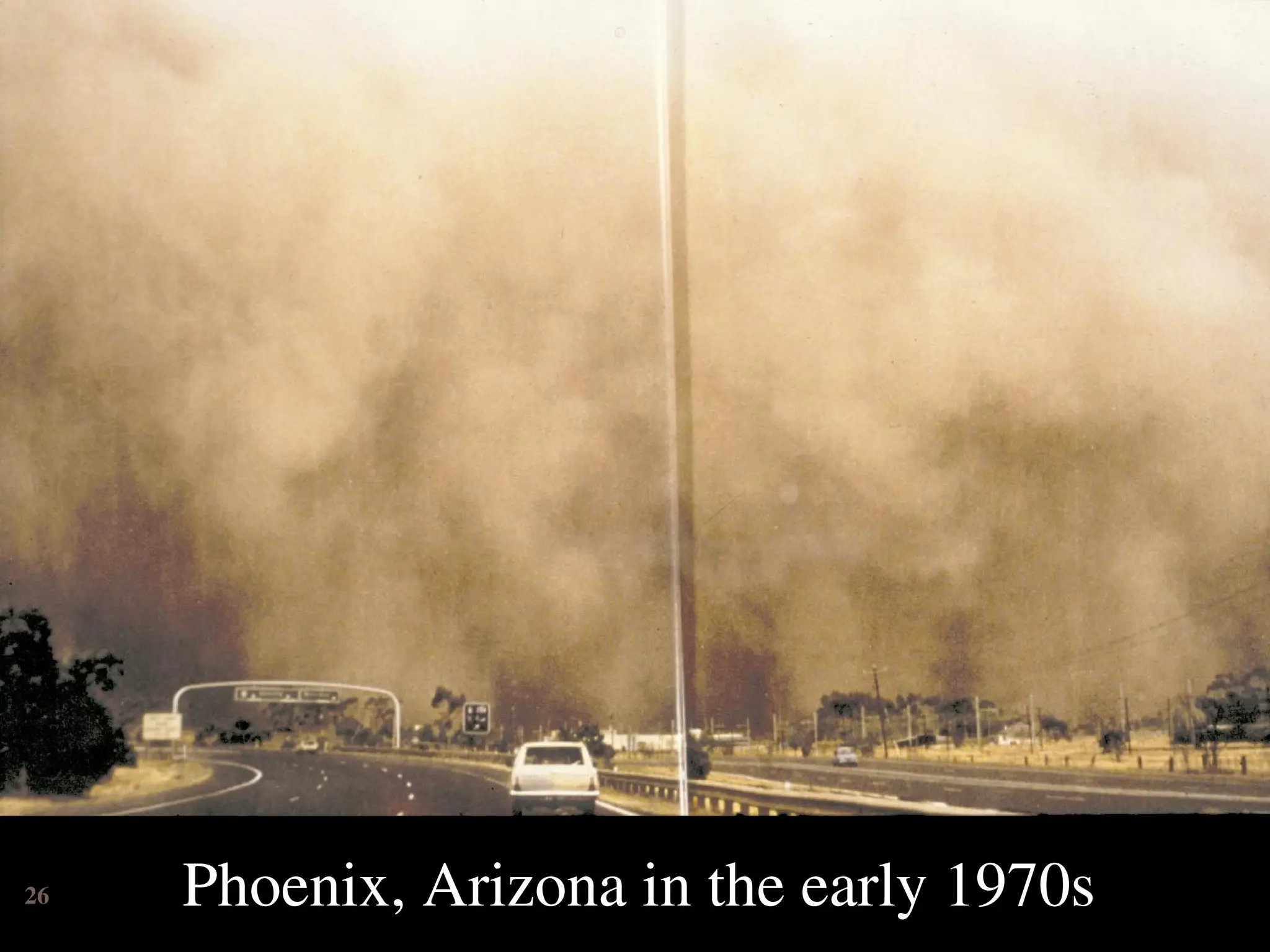 Phoenix, Arizona in the early 1970s
26
 
