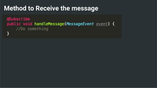 Method to Receive the message
 