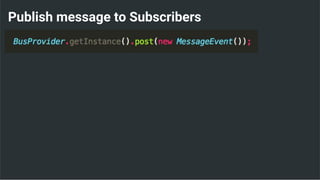 Publish message to Subscribers
 