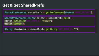 Get & Set SharedPrefs
 