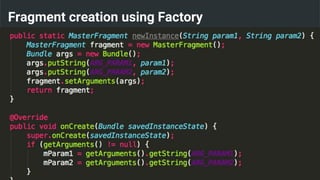 Fragment creation using Factory
 