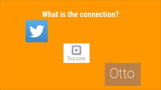 What is the connection?
 