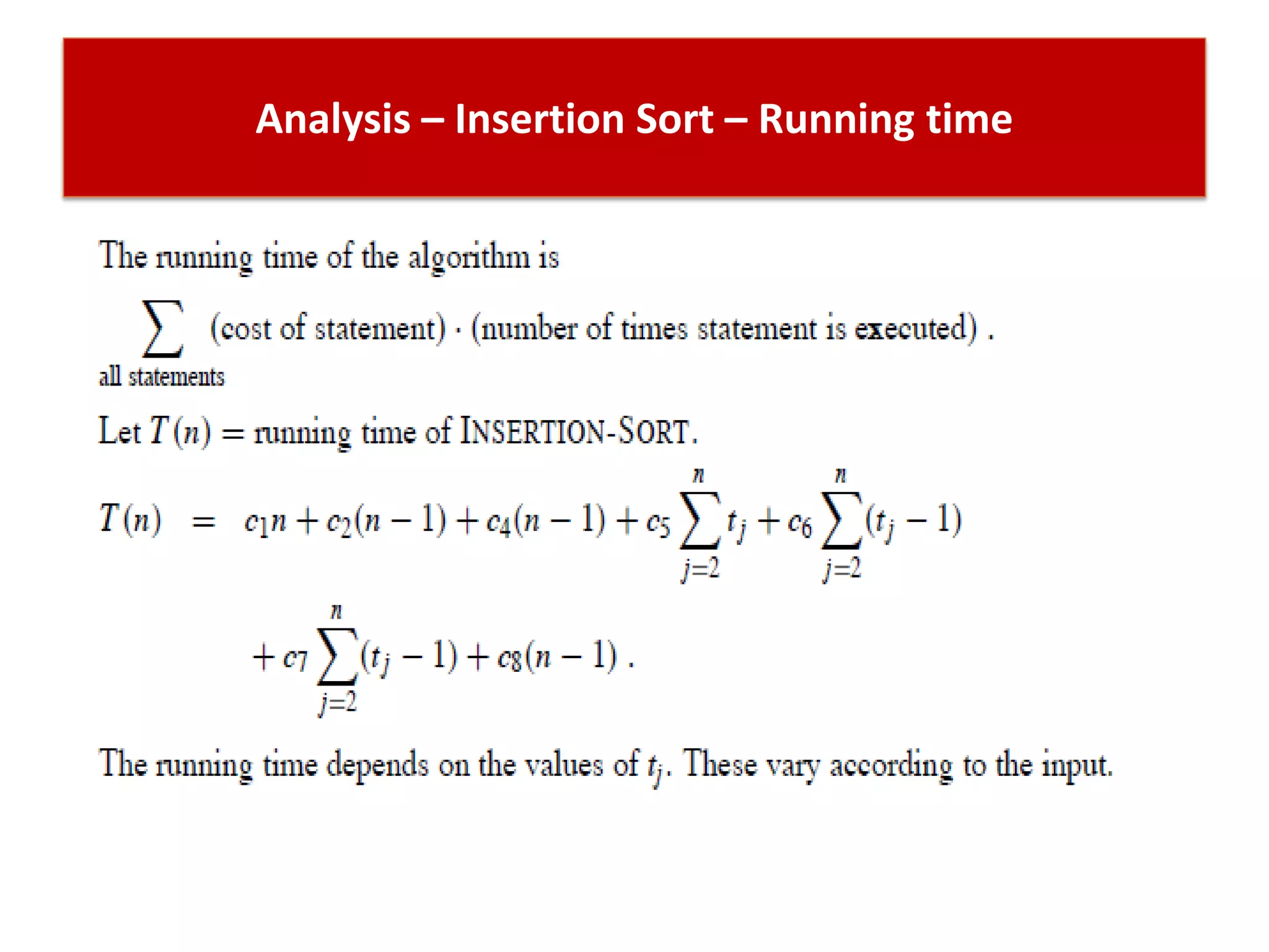 Analysis – Insertion Sort – Running time
 