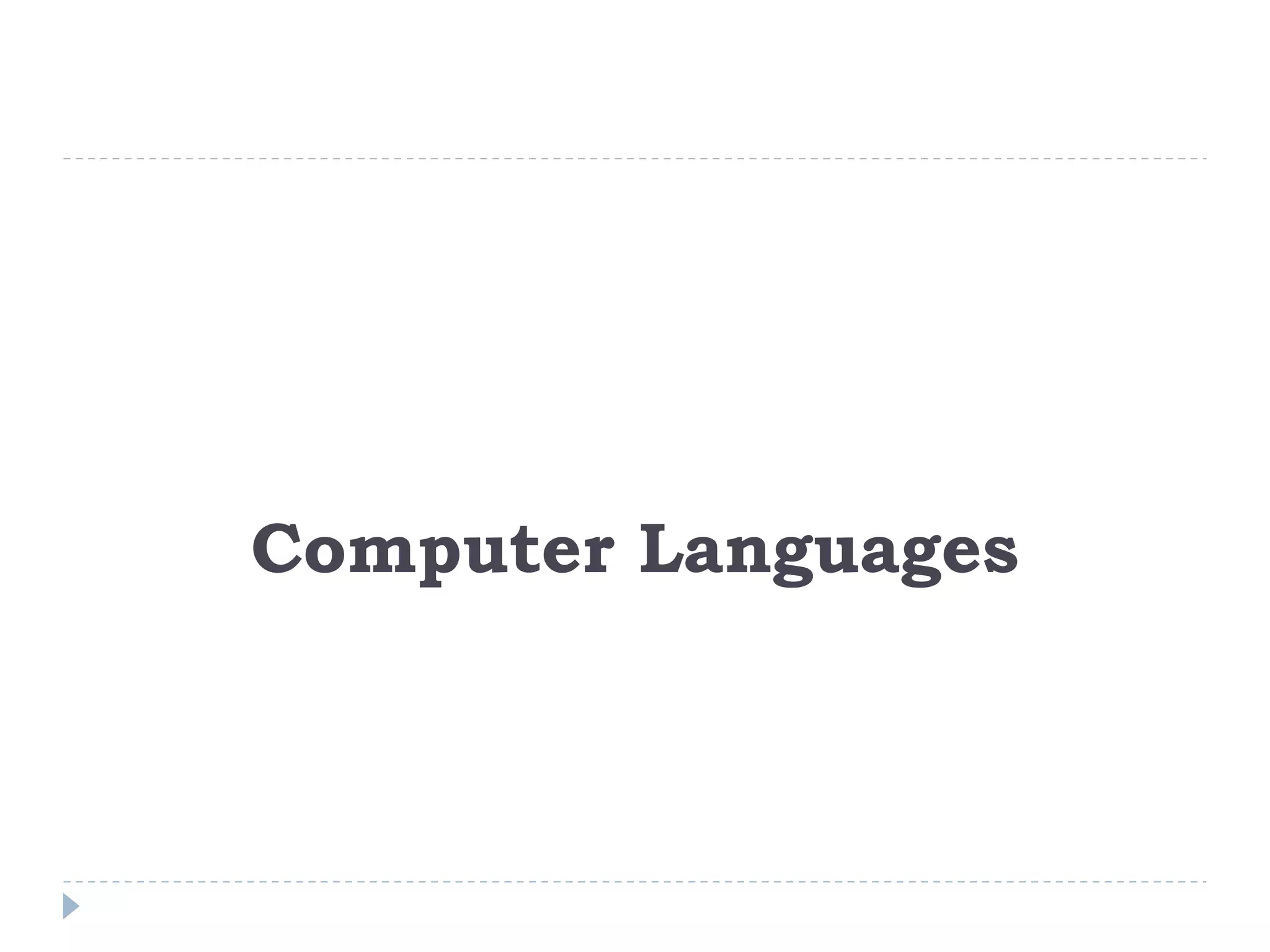 Lecture 4- Computer Software and Languages | PPT