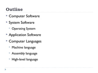 Lecture 4- Computer Software and Languages | PPT