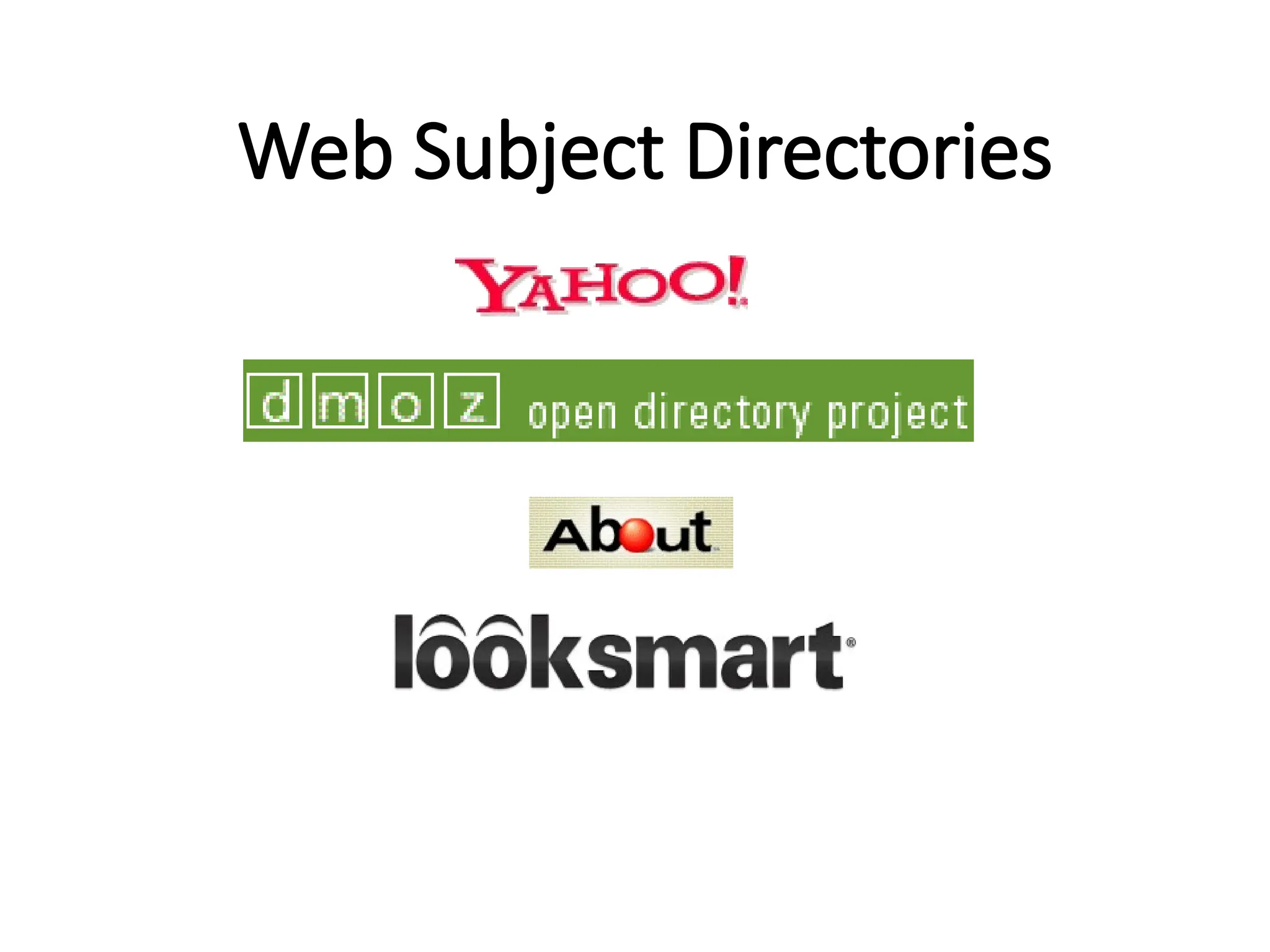 Web Subject Directories
 
