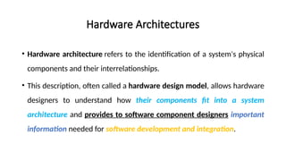 Lecture 4- Hardware Architectures bscs.pptx