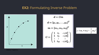 Inverse Problem Lesson Lecture 4 - Introduction to Inverse Problem.pptx