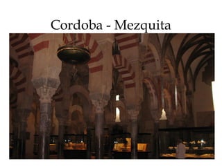Cordoba - Mezquita
 