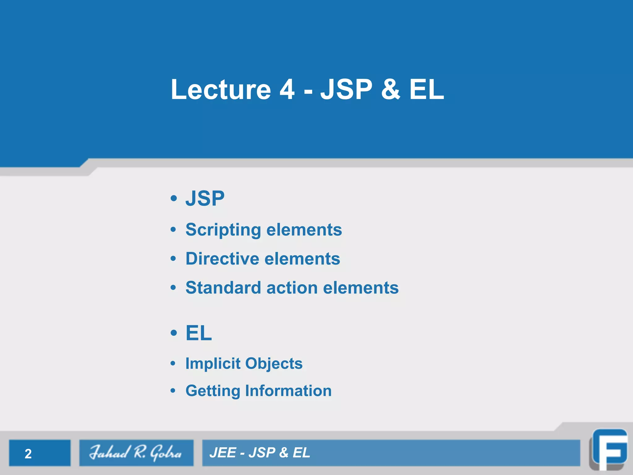 Lecture 4: JavaServer Pages (JSP) & Expression Language (EL) | PPT