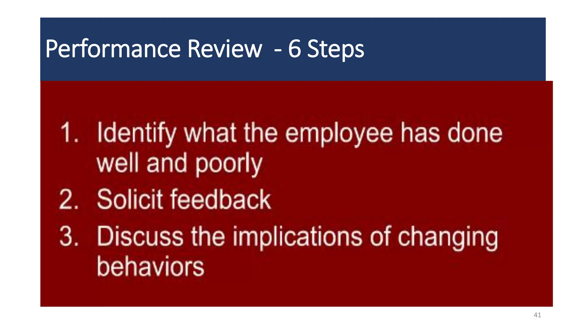 Performance Review - 6 Steps
41
 