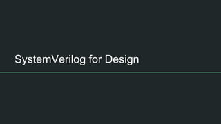 An Overview of SystemVerilog for Design and Verification | PDF