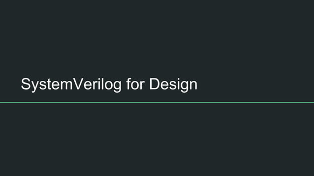 An Overview of SystemVerilog for Design and Verification | PDF