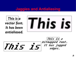 Jaggies and Antialiasing




                           19
 