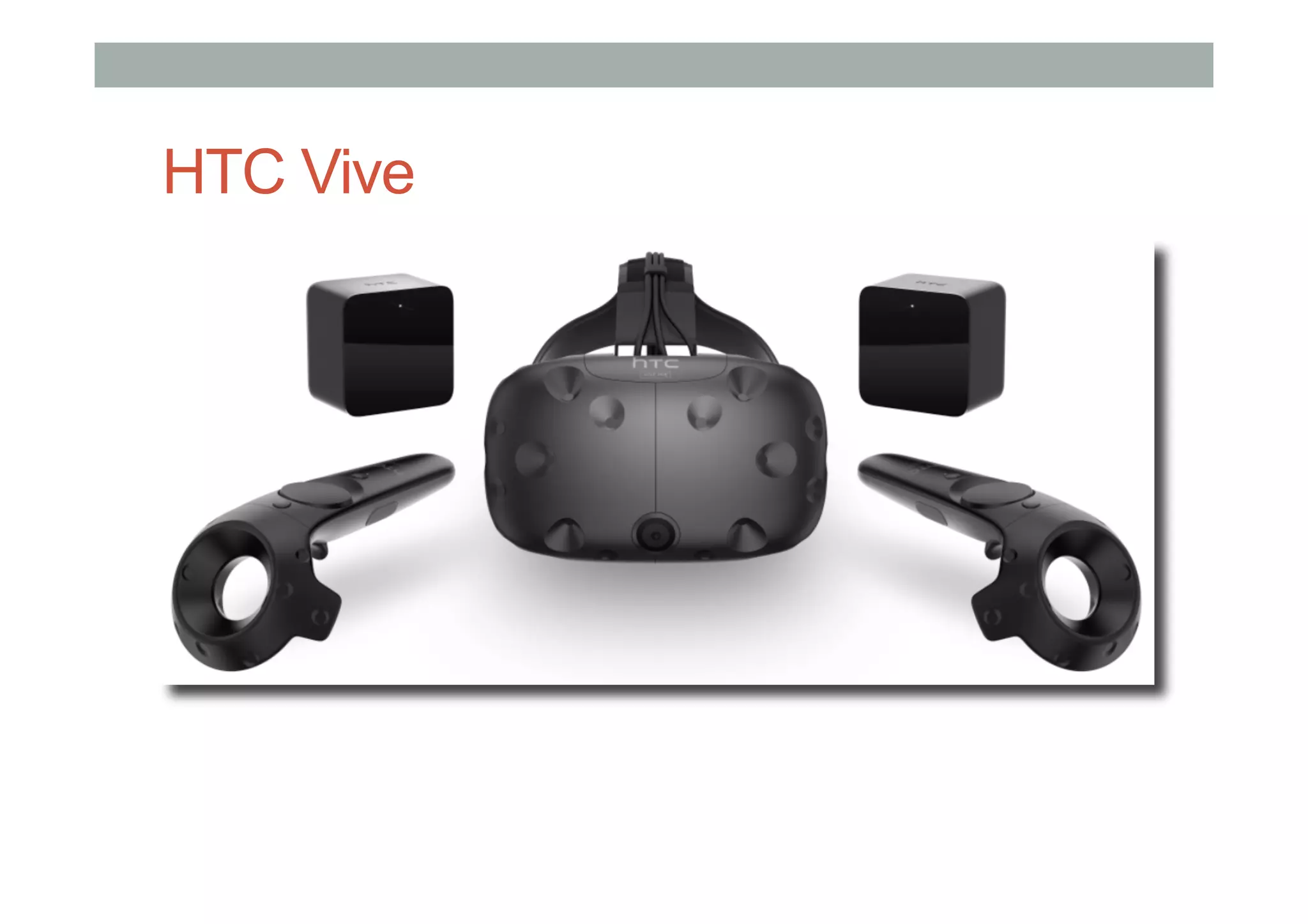 HTC Vive
2
9
 