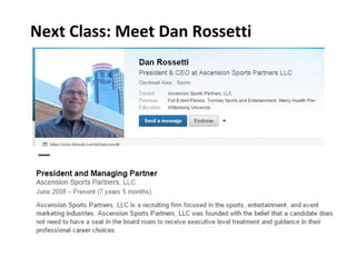 Next Class: Meet Dan Rossetti
 