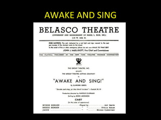 AWAKE AND SING 