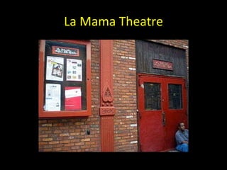 La Mama Theatre 