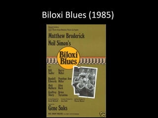 Biloxi Blues (1985)  