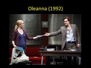 Oleanna (1992) 