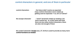 Control Characters Text lecture4a-charactersTerminalEscapeSeqV4.pptx