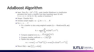 16
AdaBoost Algorithm
 