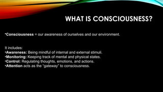 attention and consiousness, lecture on cognitive pschology | PPTX
