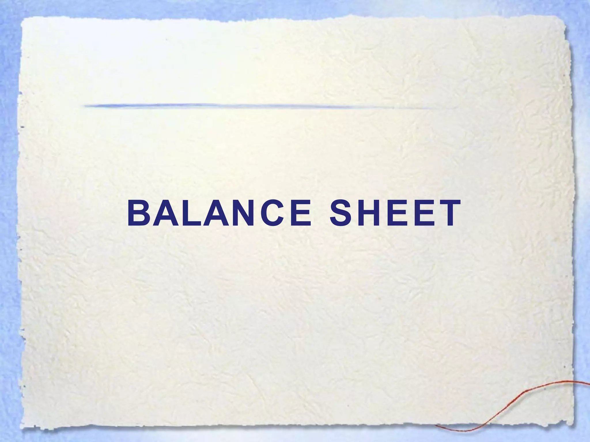 BALANCE SHEET 