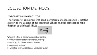 lecture 4 COLLECTION METHODS in urban solid waste management.pptx