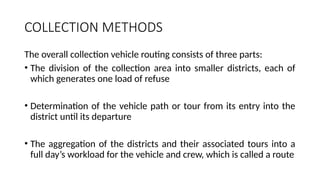 lecture 4 COLLECTION METHODS in urban solid waste management.pptx