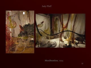                                                                                                                                                 Sarah Sze.Hidden Relief. 2001.Mixed media4