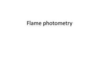 Flame photometry
 