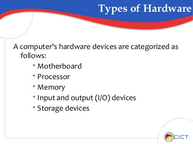 TYPES OF HARDWARE DEVICES DOWNLOAD TYPES OF HARDWARE DEVICES DOWNLOAD