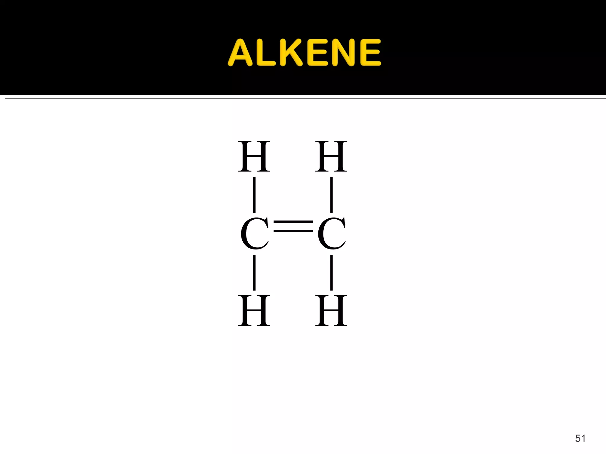 H H
C C
H H

      51
 