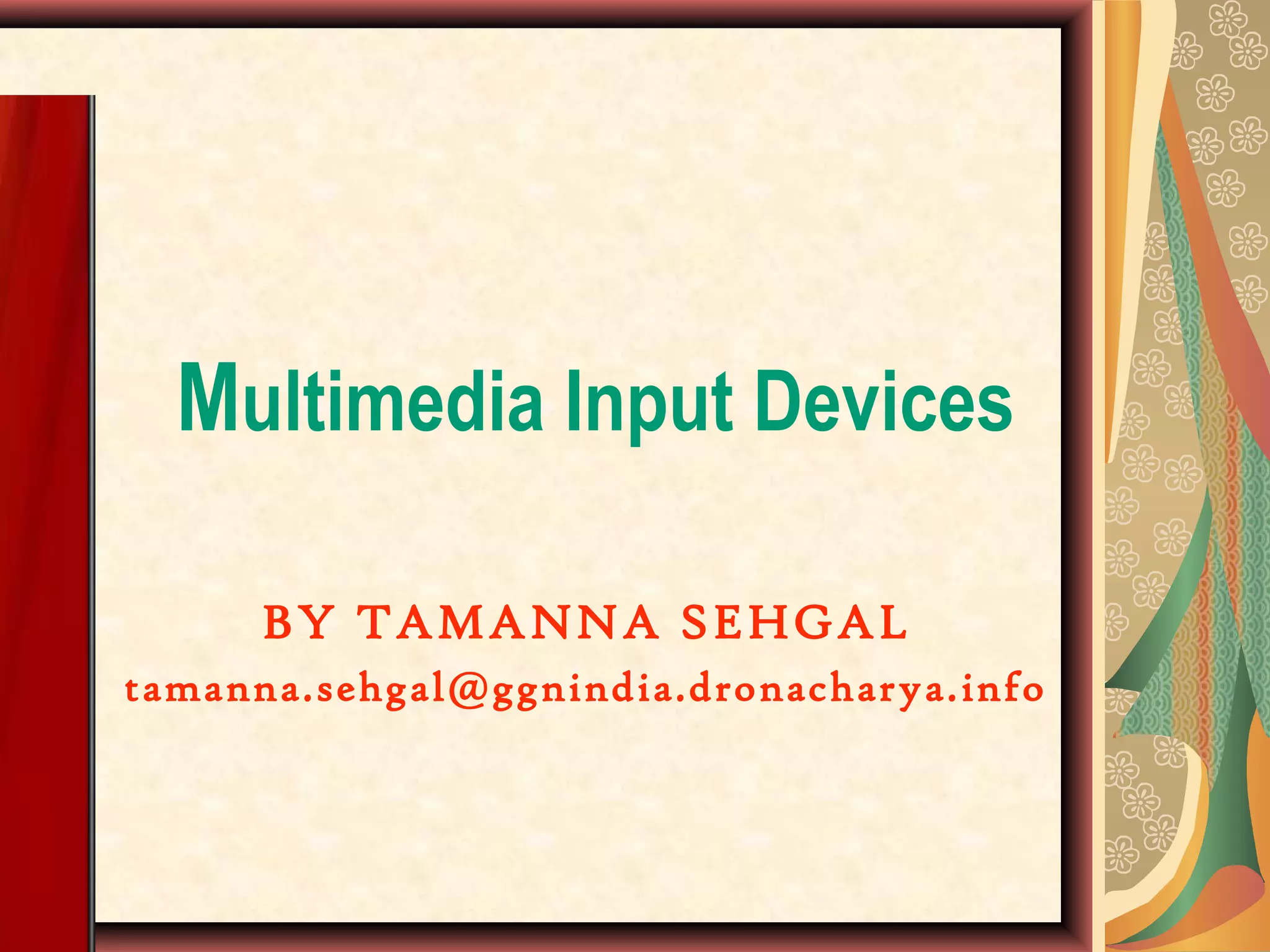 Multimedia Input Devices | PPT