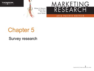 Chapter 5
Survey research




                  1
 