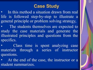 Teaching Methods Example Case Study lecture 4 teaching strategies(1).ppt the most important slide that has ...