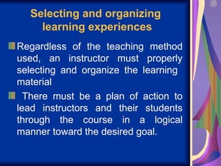 Organizing Learning Experiences lecture 4 teaching strategies(1).ppt the most important slide that has ...