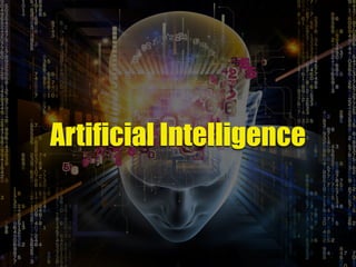 Artificial Intelligence
 
