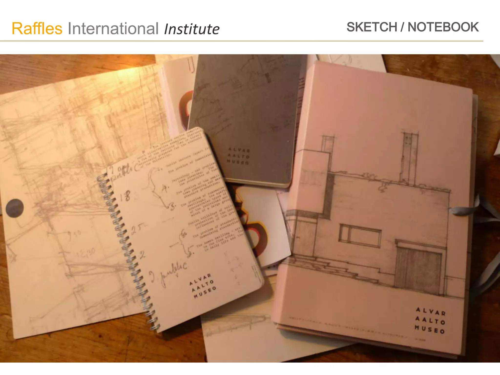 Raffles International Institute   SKETCH / NOTEBOOK
 