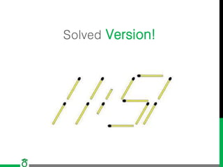 Solved Version!
 