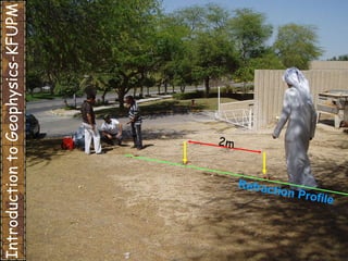 Introduction to Geophysics-KFUPM Refraction Profile 2m 