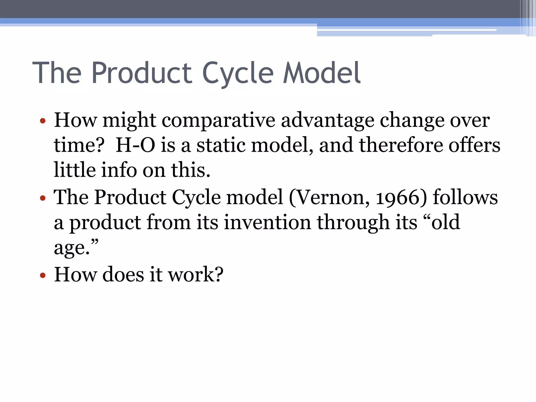 Post–Heckscher-Ohlin Theories of Trade and Intra-Industry Trade