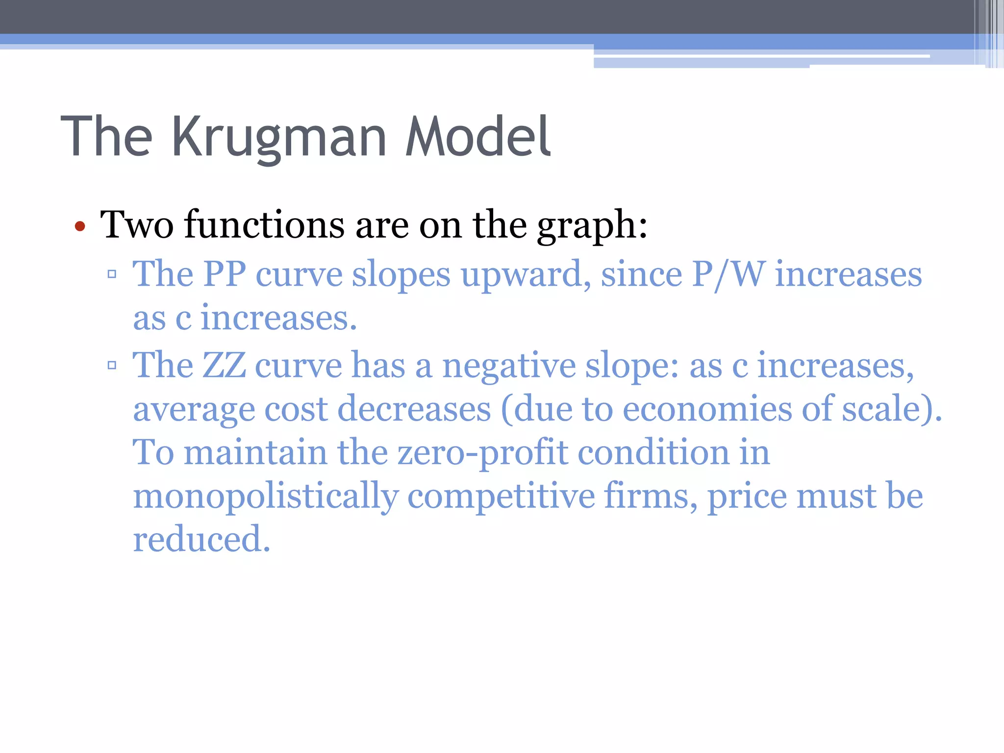 The Linder TheoryThis theory would explain two things that H-O cannot:why most trade is between the industrialized countries, which all have (presumably) very similar resource endowments.why a country might import and export the same product (intra-industry trade).