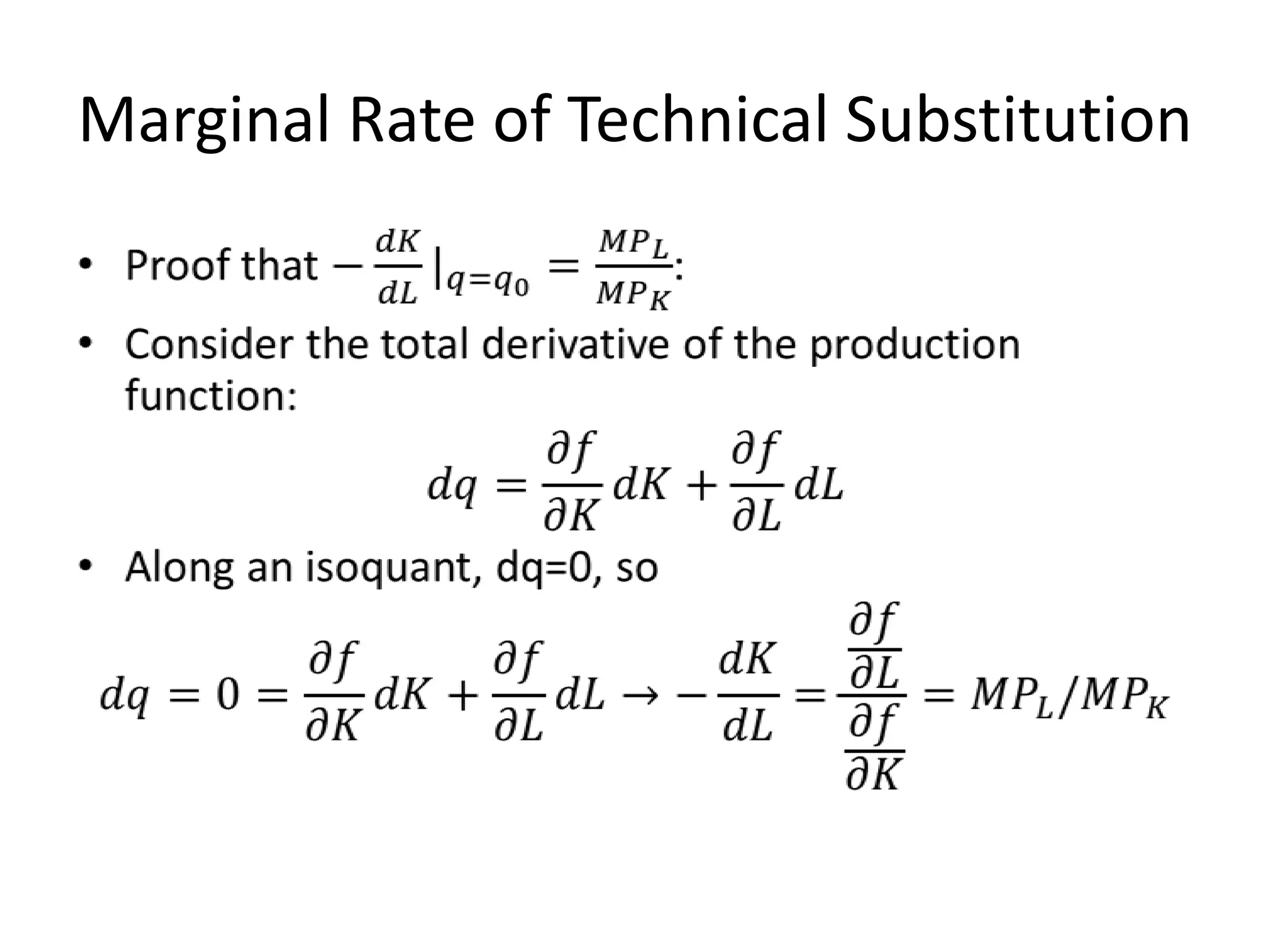 Marginal Rate of Technical Substitution
 