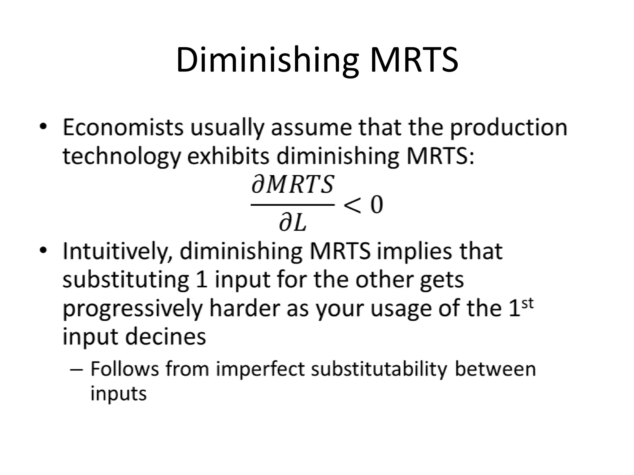 Diminishing MRTS
 